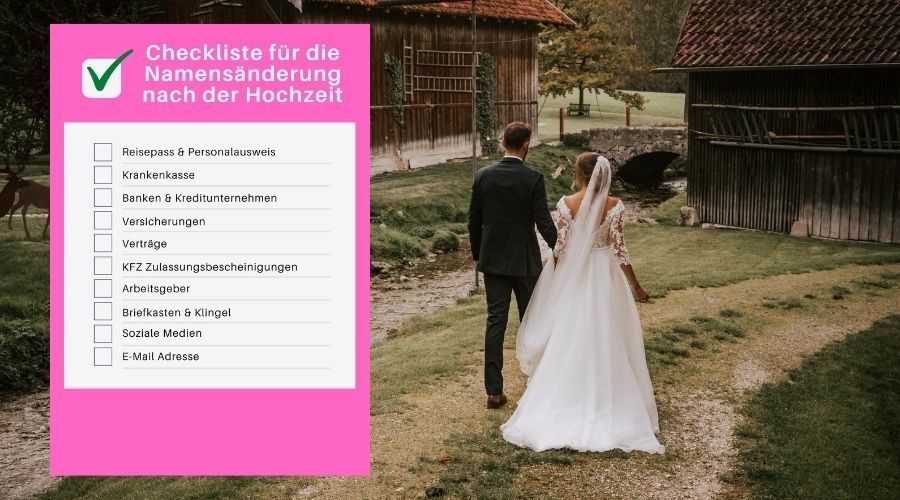 Namensänderung nach Hochzeit Checkliste